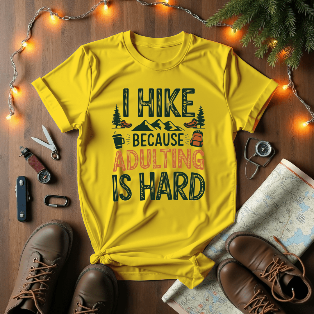 Adulting Is Hard T-Shirt