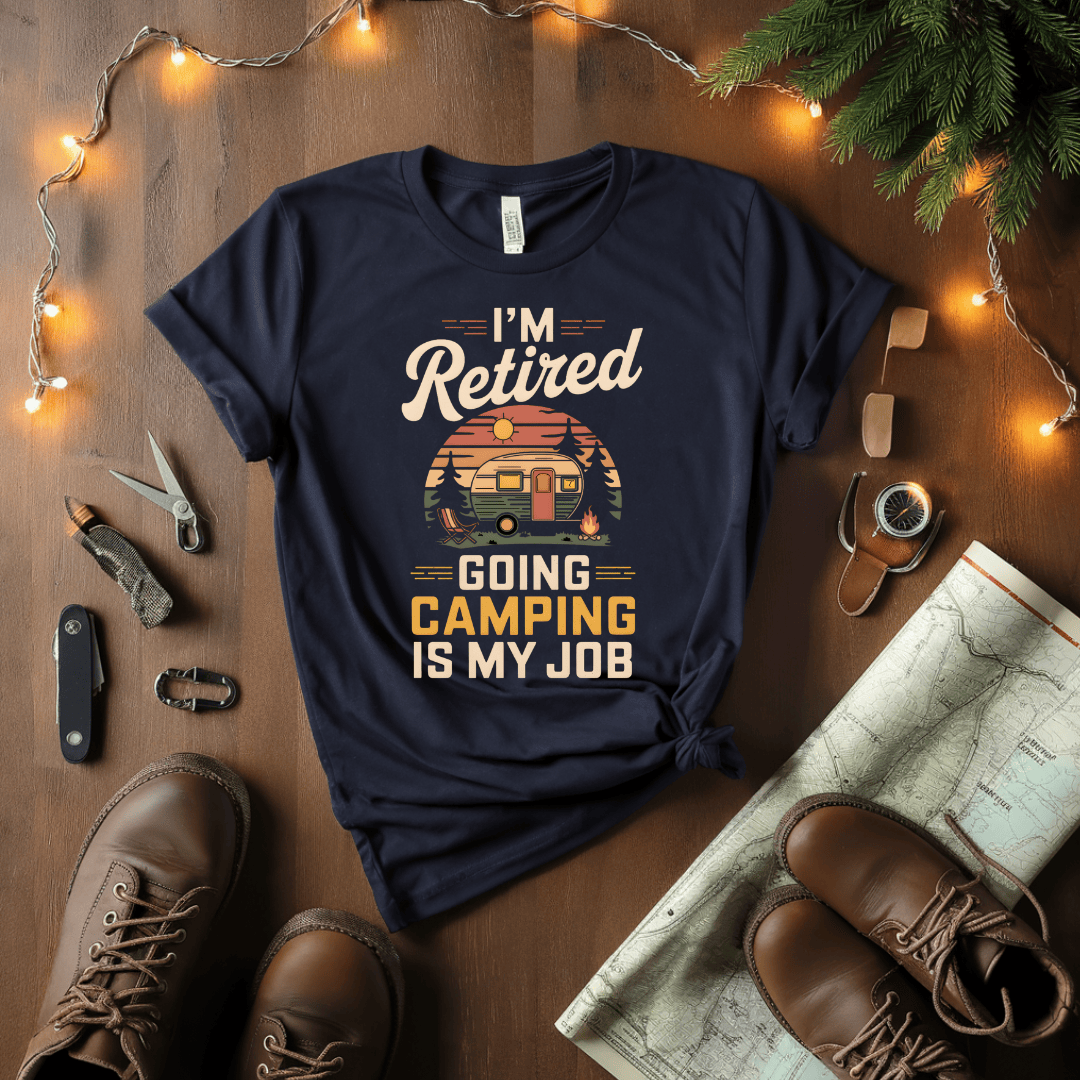 I'm Retired T-Shirt