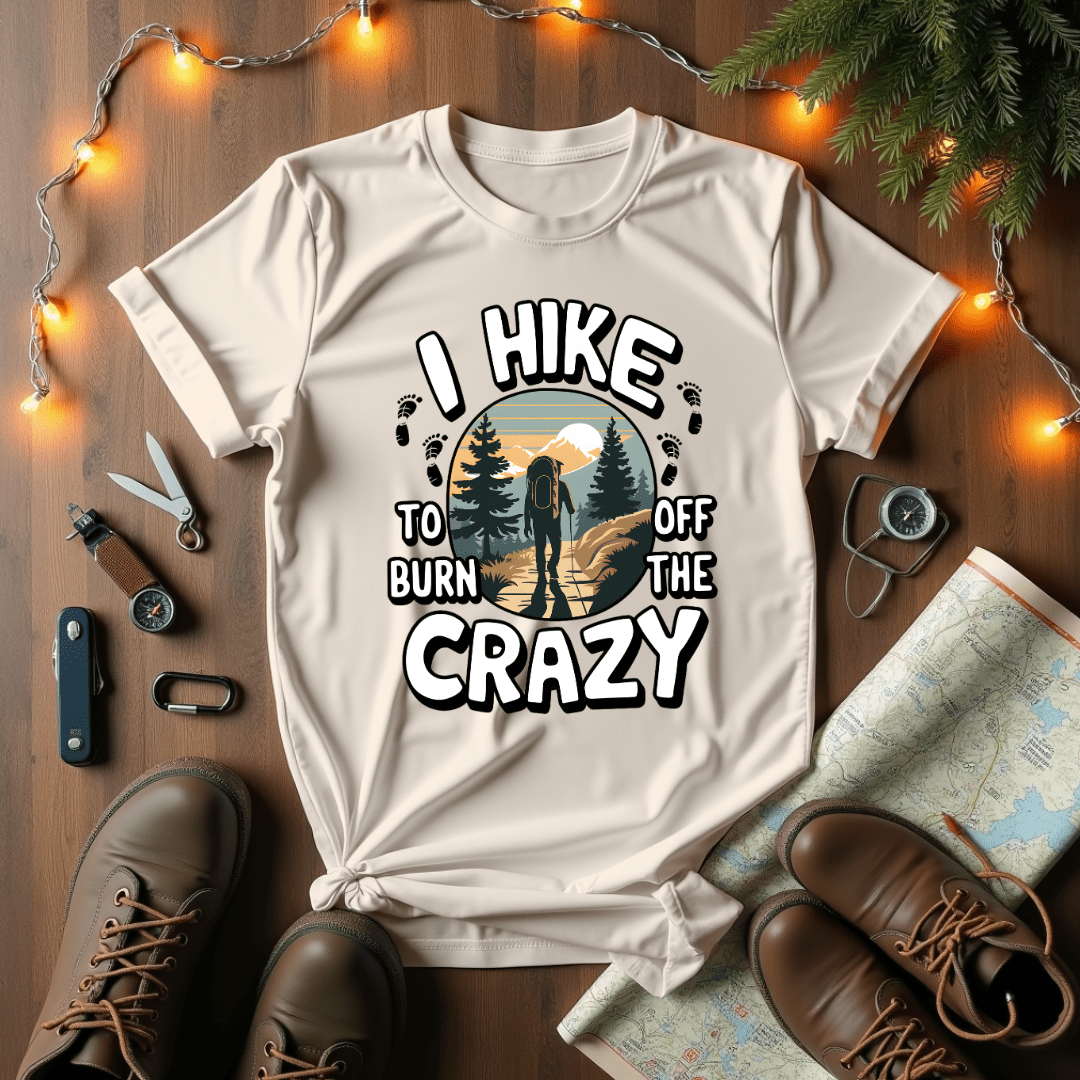 Burn Off The Crazy T-Shirt
