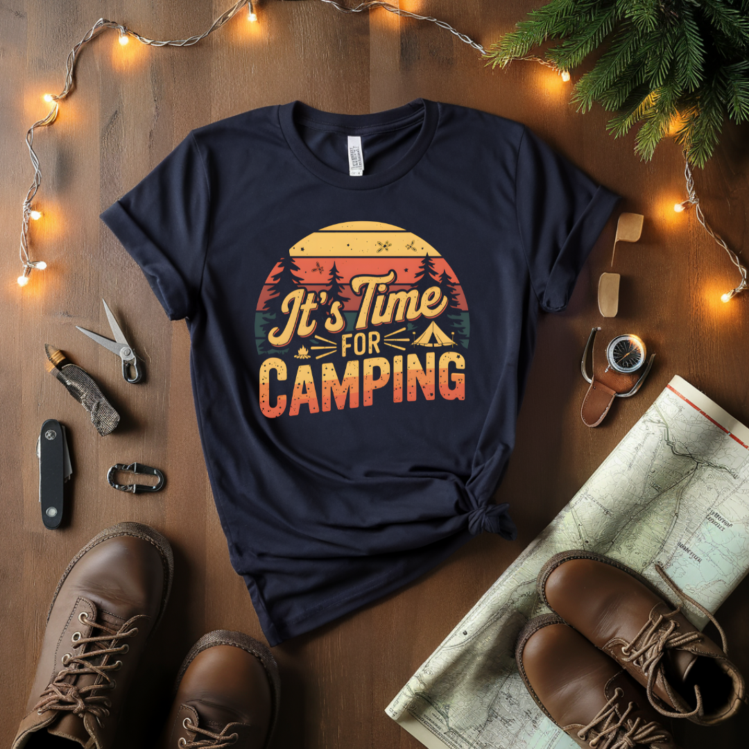 It's Time For Camping T-Shirt