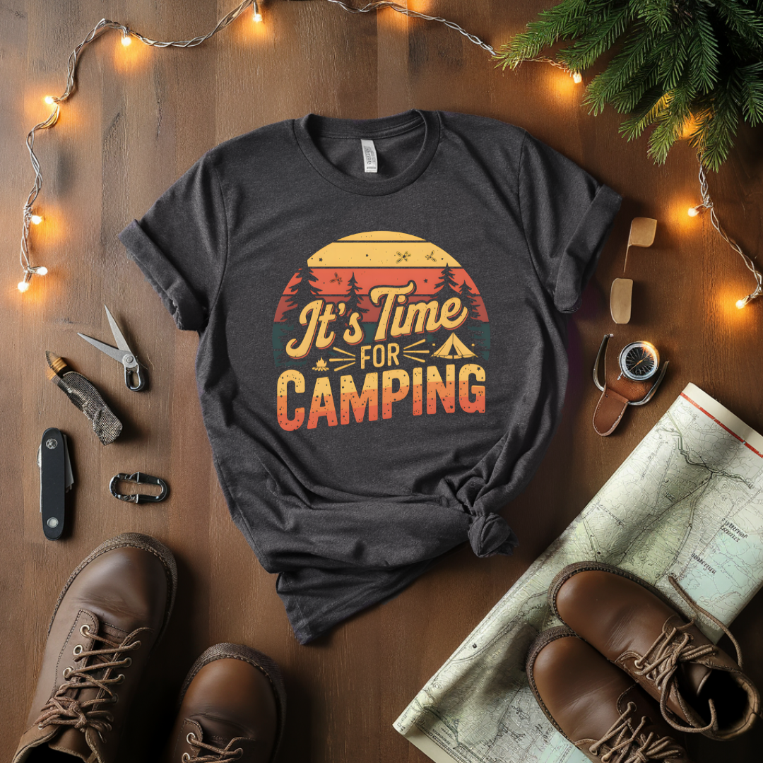It's Time For Camping T-Shirt