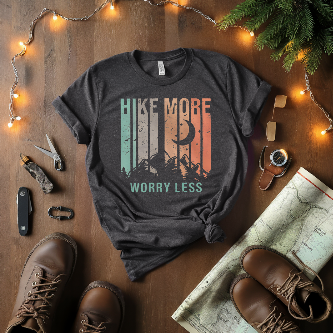 Hike More Worry Less T-Shirt