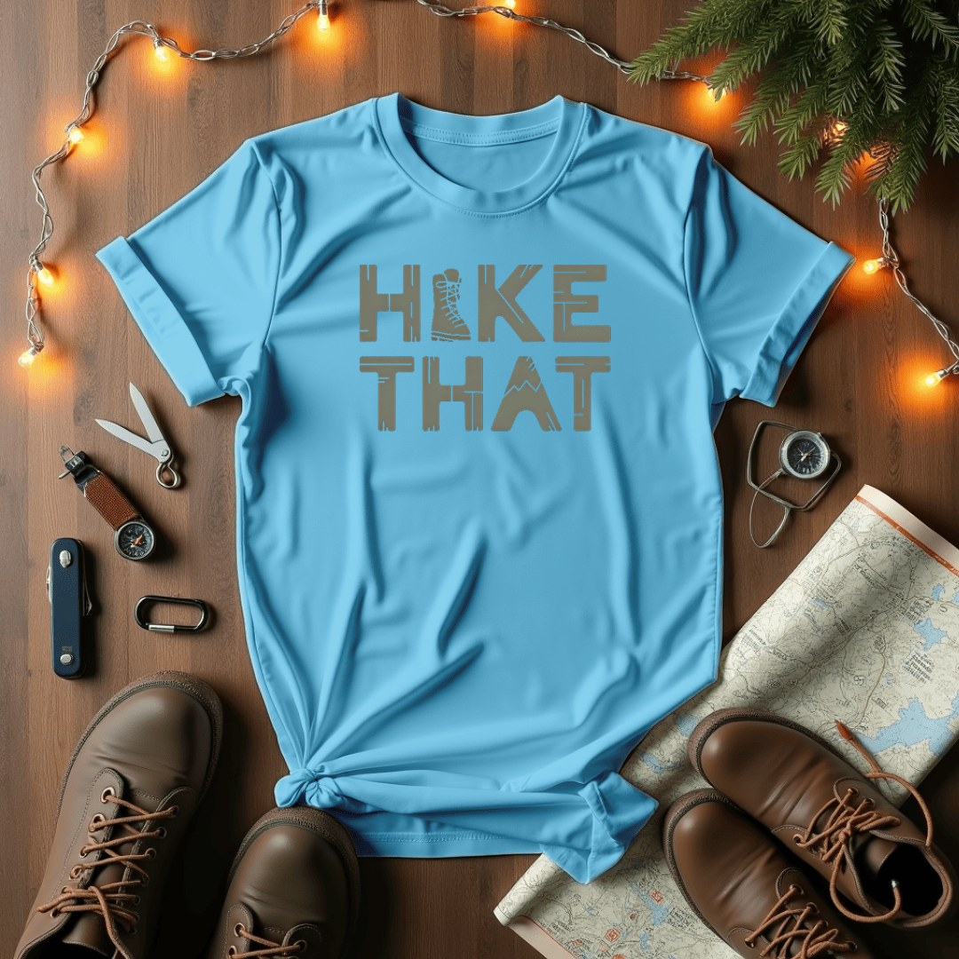 Hike That T-Shirt