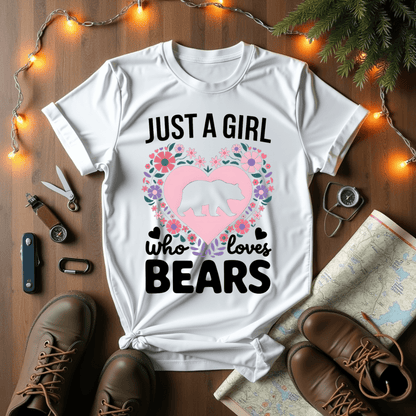 Just A Girl Who Loves Bears T-Shirt