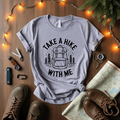 Take A Hike With Me T-Shirt
