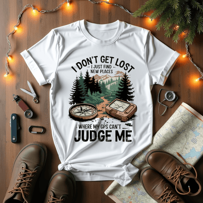 I Don't Get Lost T-Shirt