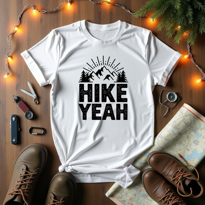 Hike Yeah T-Shirt