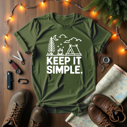 Keep It simple T-Shirt