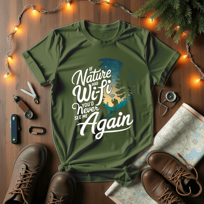If Nature Had Wi-fi T-Shirt
