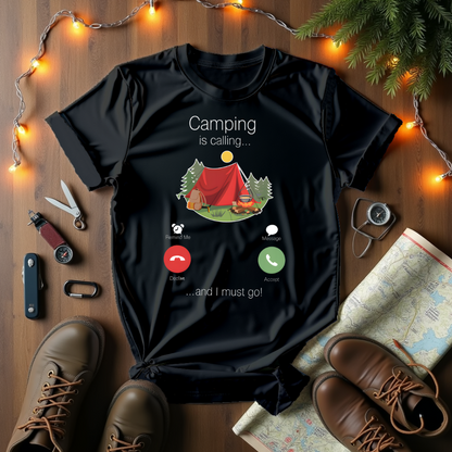 Camping Is Calling T-Shirt