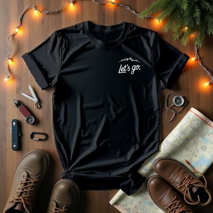 Let's Go T-Shirt