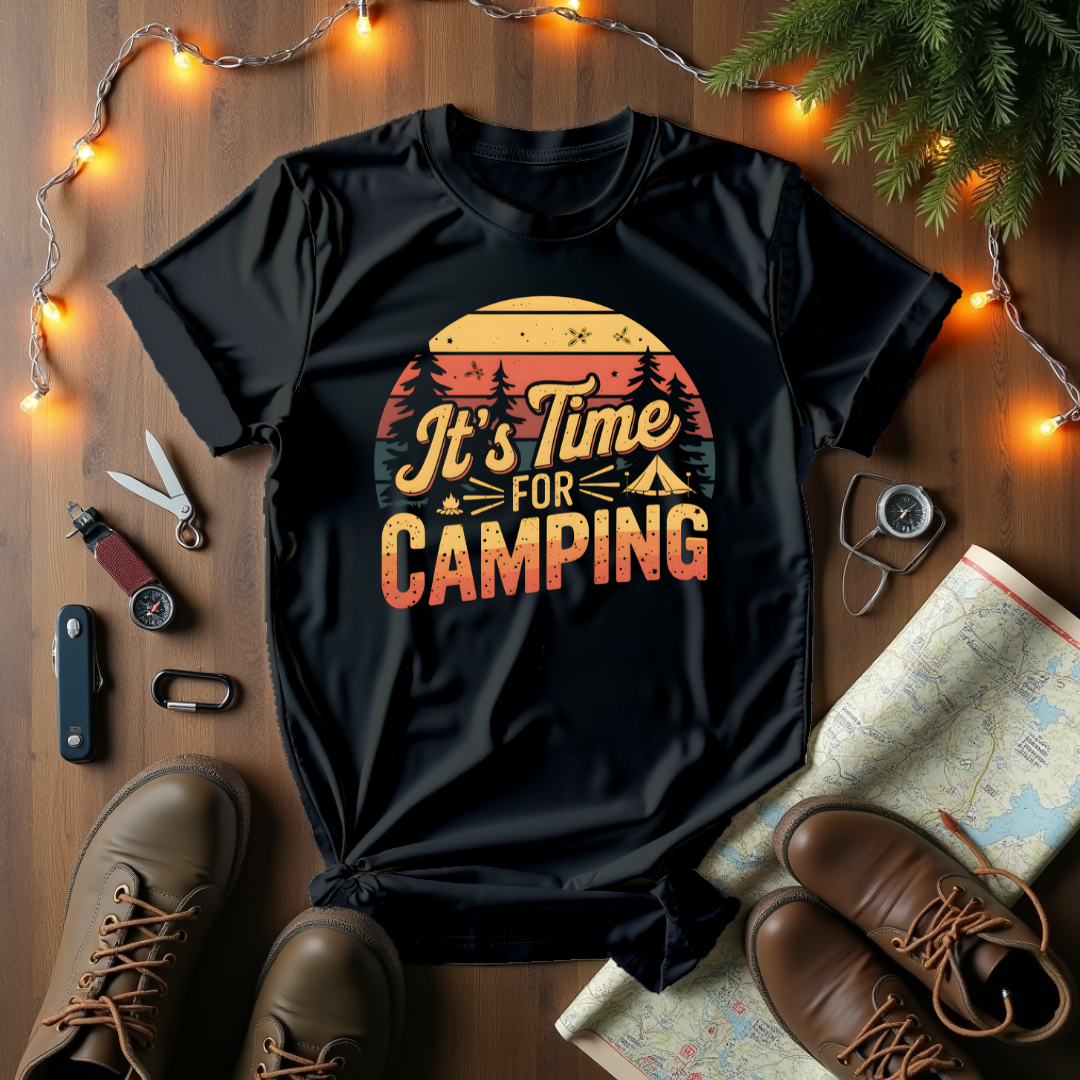 It's Time For Camping T-Shirt