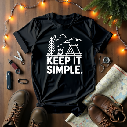 Keep It simple T-Shirt