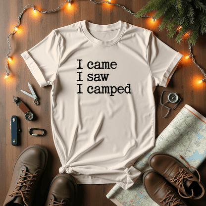 Came Saw Camped T-Shirt