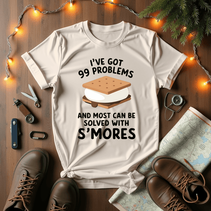 99 Problems And S'mores T-Shirt