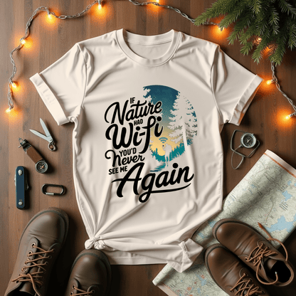 If Nature Had Wi-fi T-Shirt