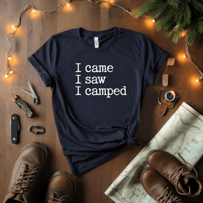 Came Saw Camped T-Shirt