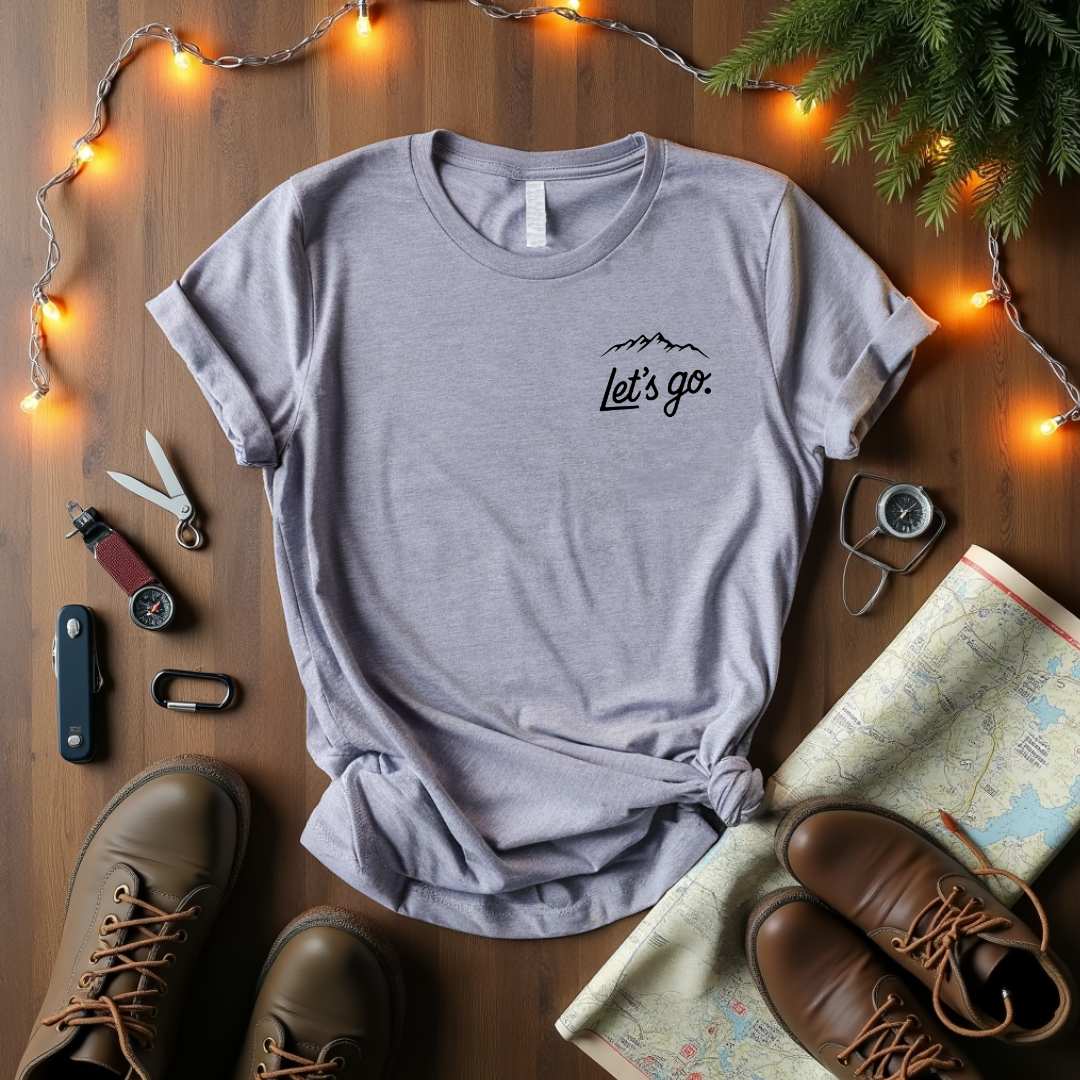 Let's Go T-Shirt