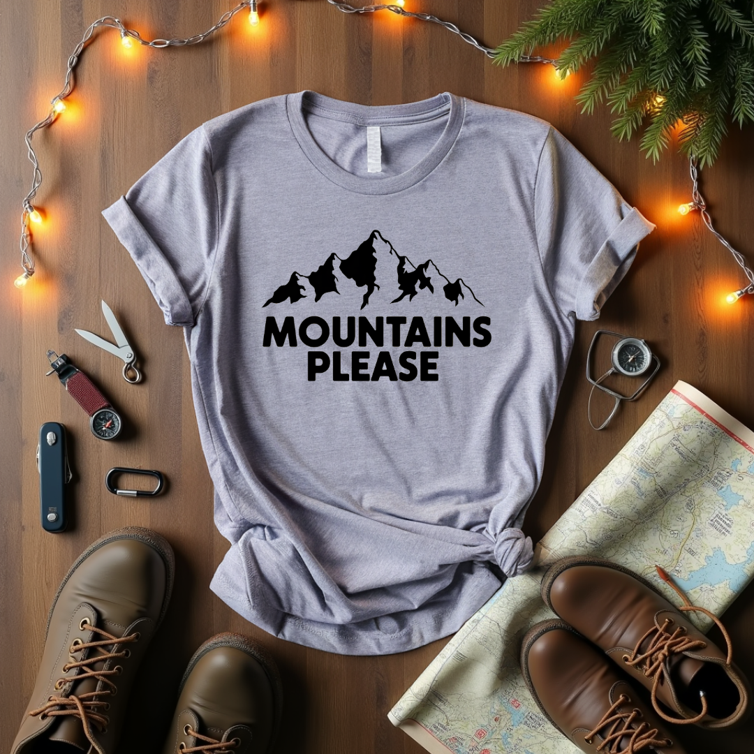 Mountains  Please T-Shirt