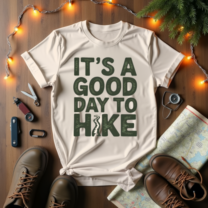 Good Day To Hike T-Shirt